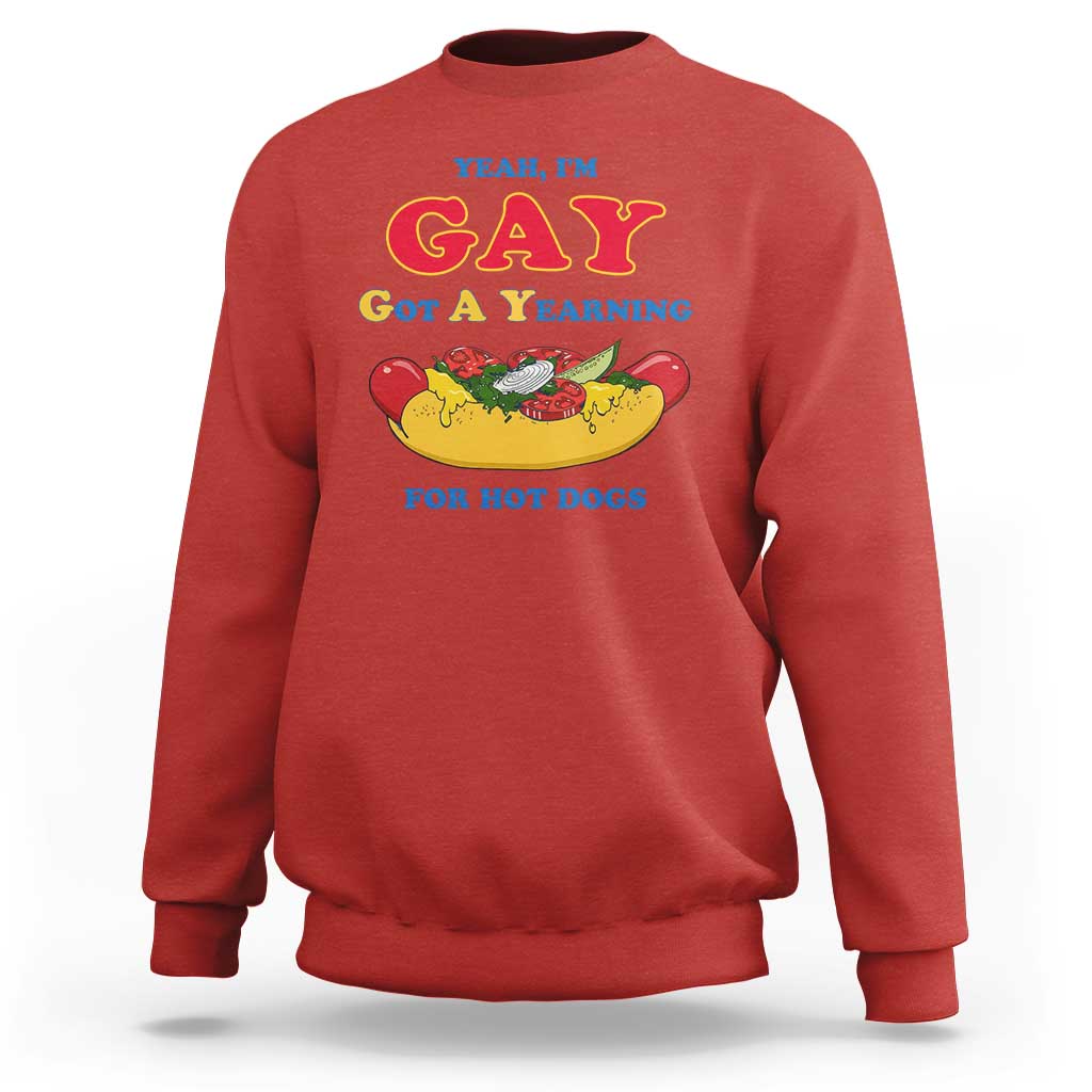 Yeah I’m GAY Got A Yearning For Hot Dogs Sweatshirt Funny Foodie Humor Retro Graphic