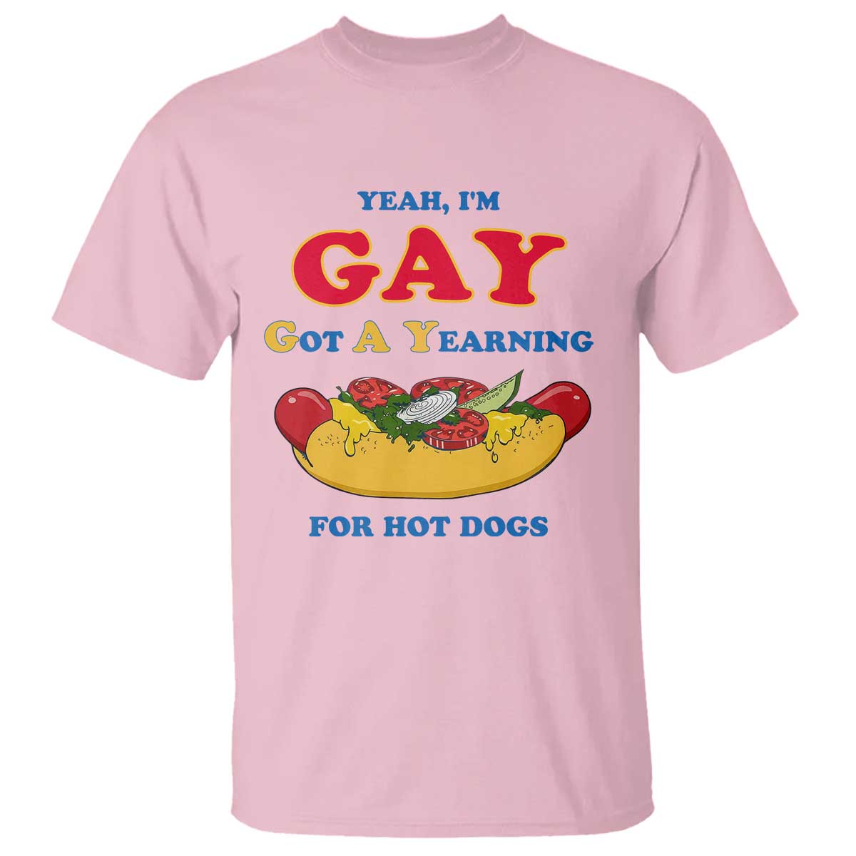 Yeah I’m GAY Got A Yearning For Hot Dogs T Shirt Funny Foodie Humor Retro Graphic