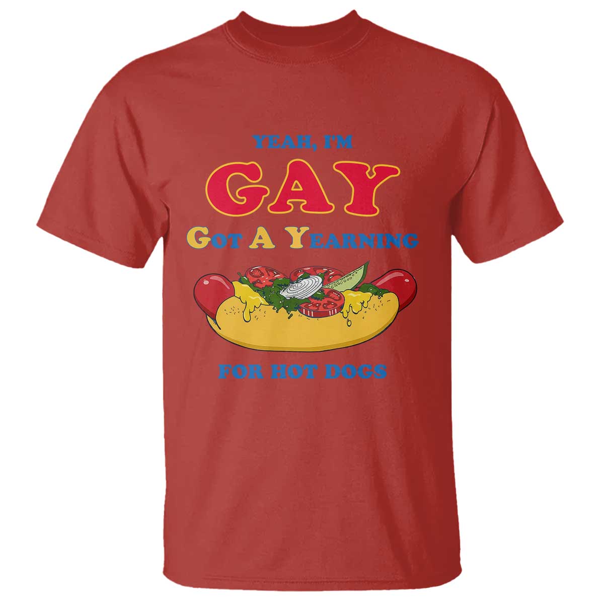 Yeah I’m GAY Got A Yearning For Hot Dogs T Shirt Funny Foodie Humor Retro Graphic