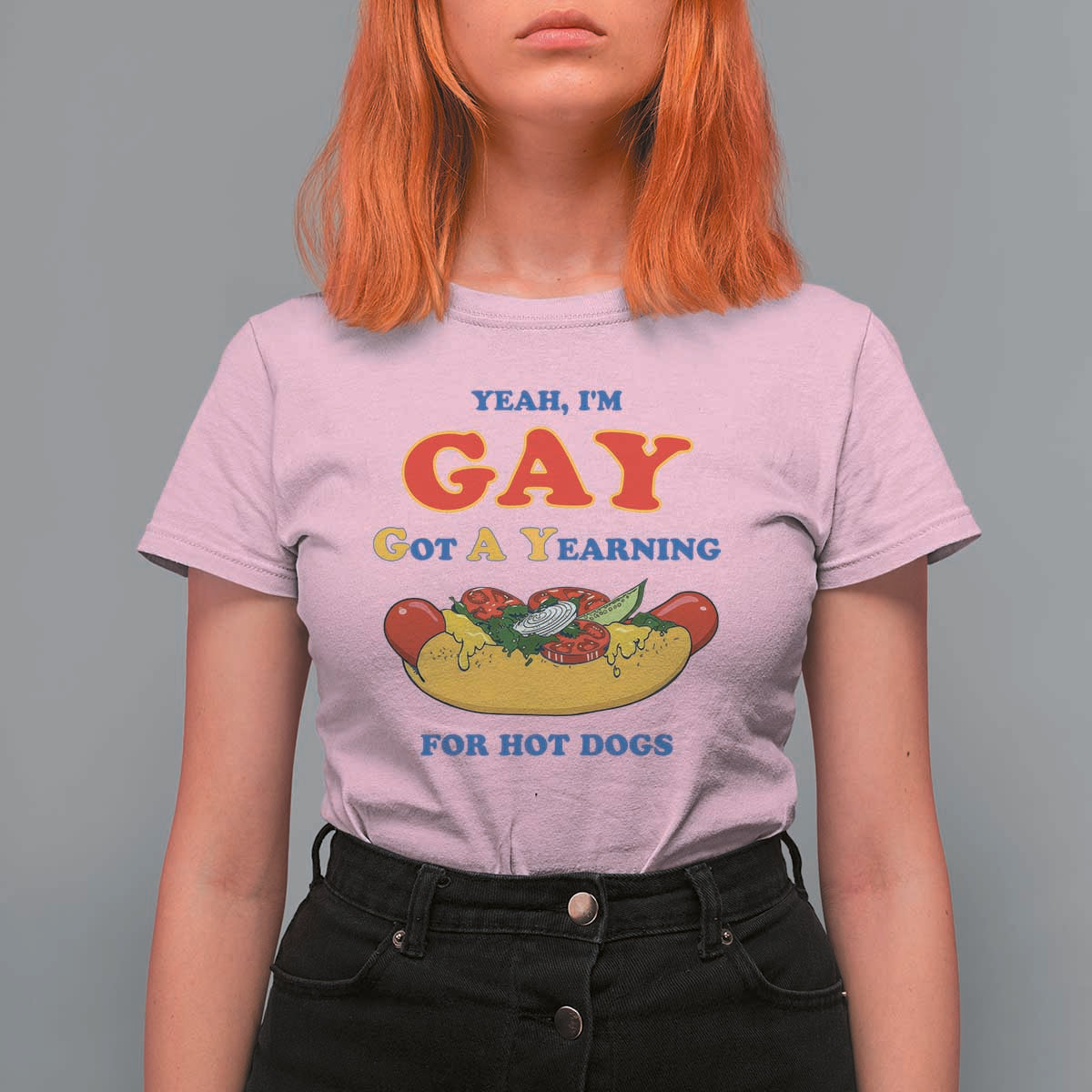 Yeah I’m GAY Got A Yearning For Hot Dogs T Shirt For Women Funny Foodie Humor Retro Graphic