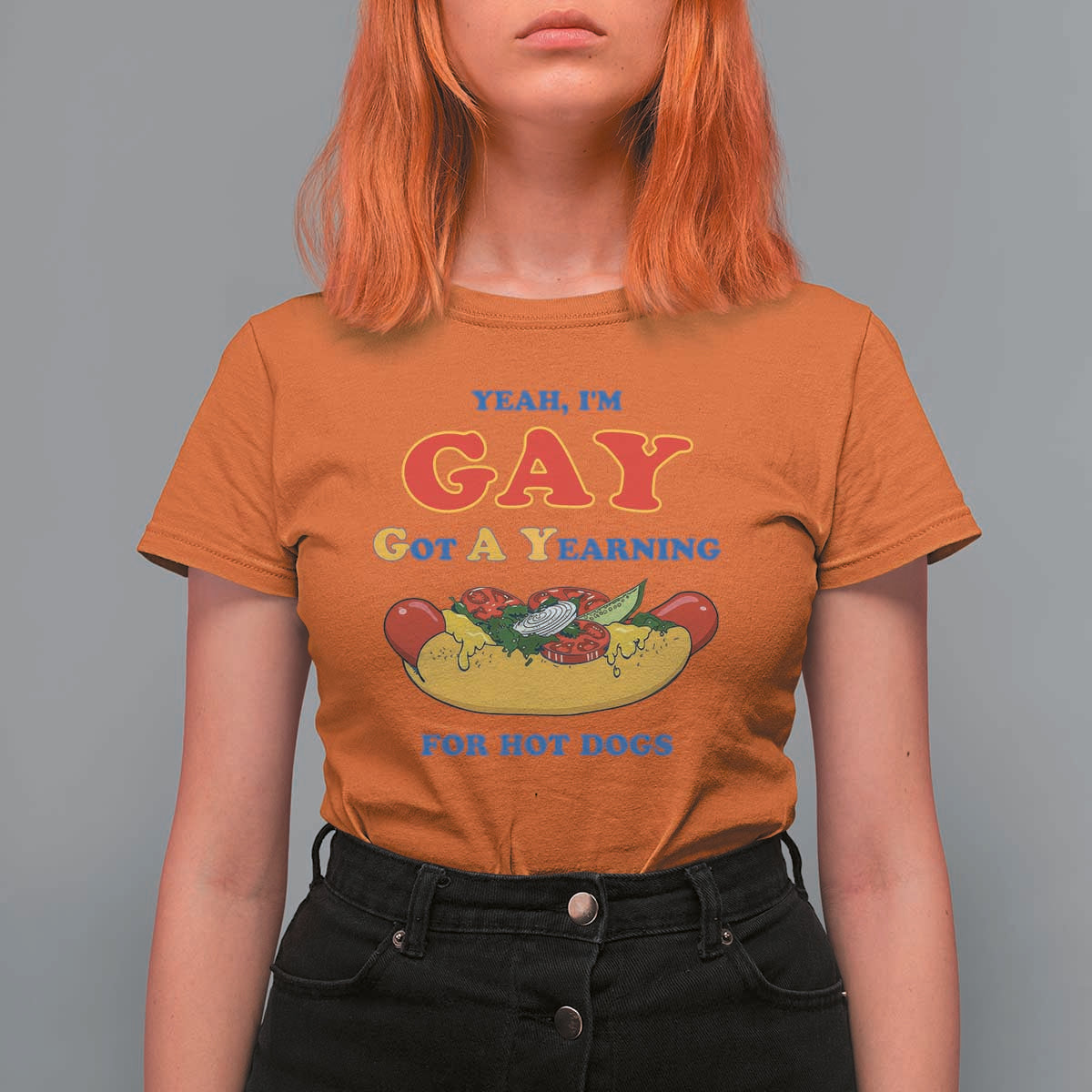 Yeah I’m GAY Got A Yearning For Hot Dogs T Shirt For Women Funny Foodie Humor Retro Graphic