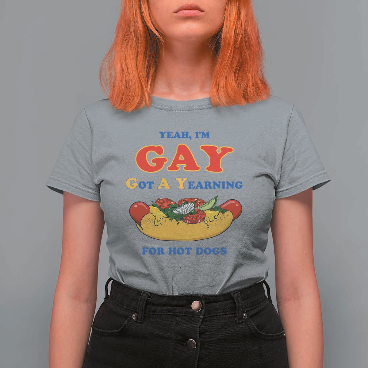 Yeah I’m GAY Got A Yearning For Hot Dogs T Shirt For Women Funny Foodie Humor Retro Graphic