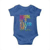 Bruh It's STAAR Day You Got This Baby Onesie Funny Texas Teacher Student Motivation Tie Dye Effect Printing