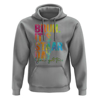 Bruh It's STAAR Day You Got This Hoodie Funny Texas Teacher Student Motivation Tie Dye Effect Printing