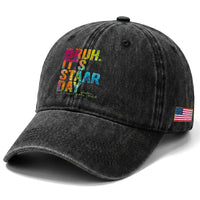 Bruh It's STAAR Day You Got This Washed Cotton Baseball Cap Funny Texas Teacher Student Motivation Tie Dye Effect Printing