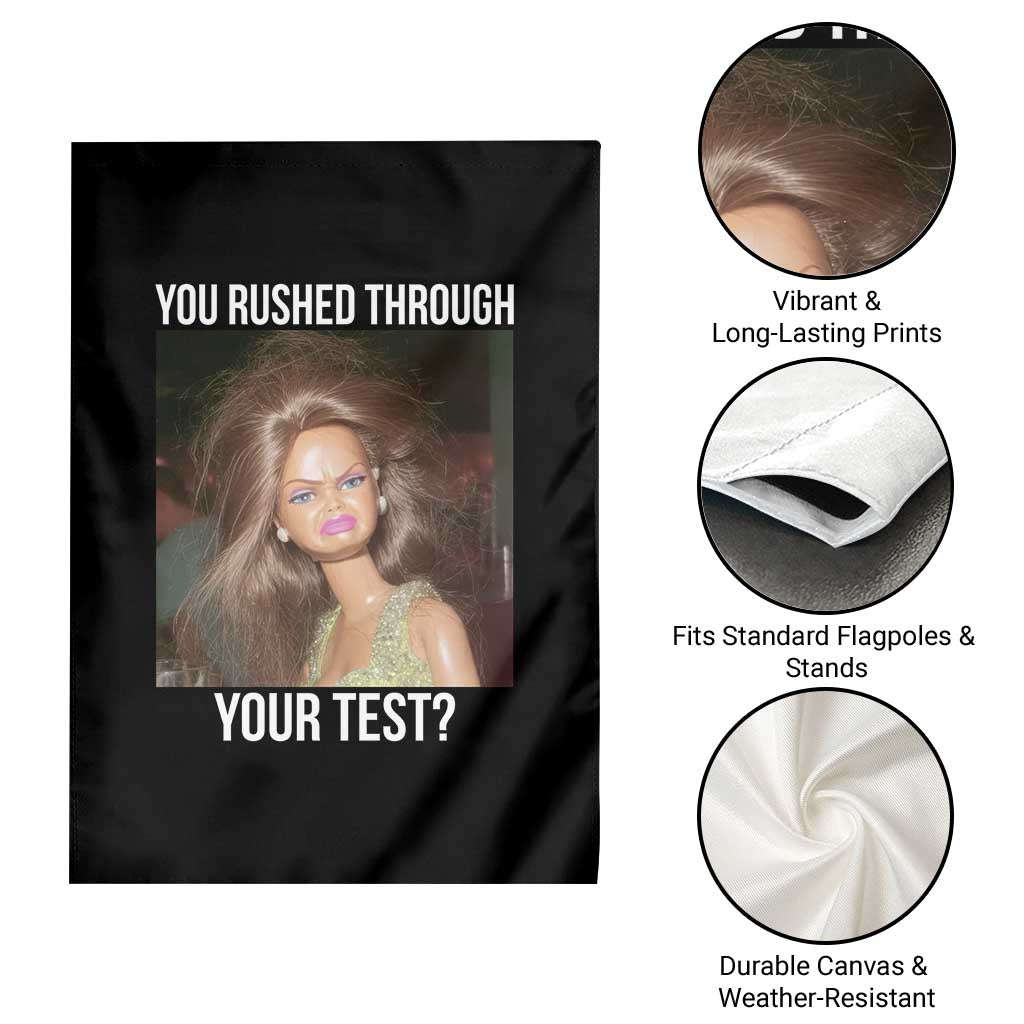 Funny Disheveled Doll Meme Testing Day Garden Flag You Rushed Through Your Test Teacher Reaction Humor