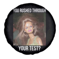 Funny Disheveled Doll Meme Testing Day Spare Tire Cover You Rushed Through Your Test Teacher Reaction Humor