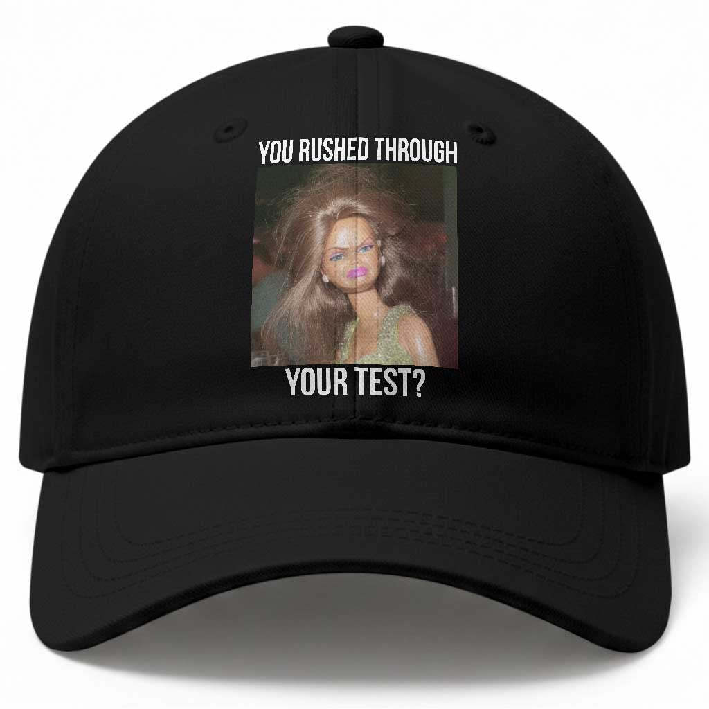 Funny Disheveled Doll Meme Testing Day Baseball Cap You Rushed Through Your Test Teacher Reaction Humor