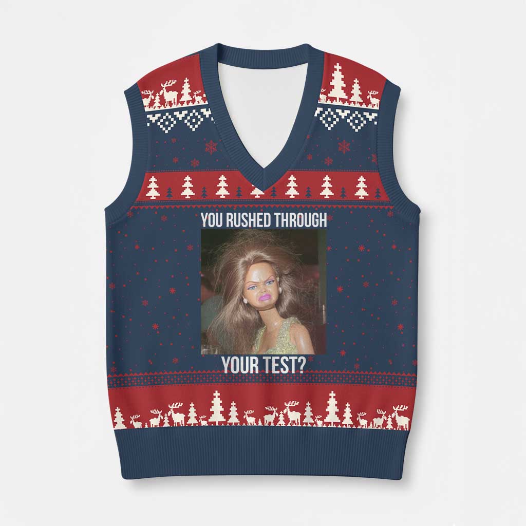 Funny Disheveled Doll Meme Testing Day V-Neck Knit Sweater Vest You Rushed Through Your Test Teacher Reaction Humor