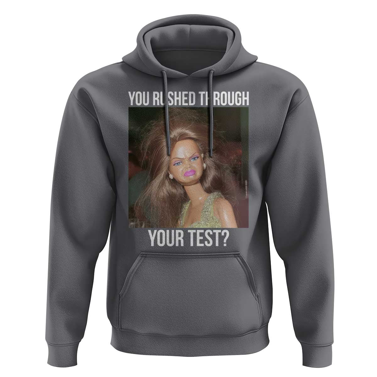 Funny Disheveled Doll Meme Testing Day Hoodie You Rushed Through Your Test Teacher Reaction Humor