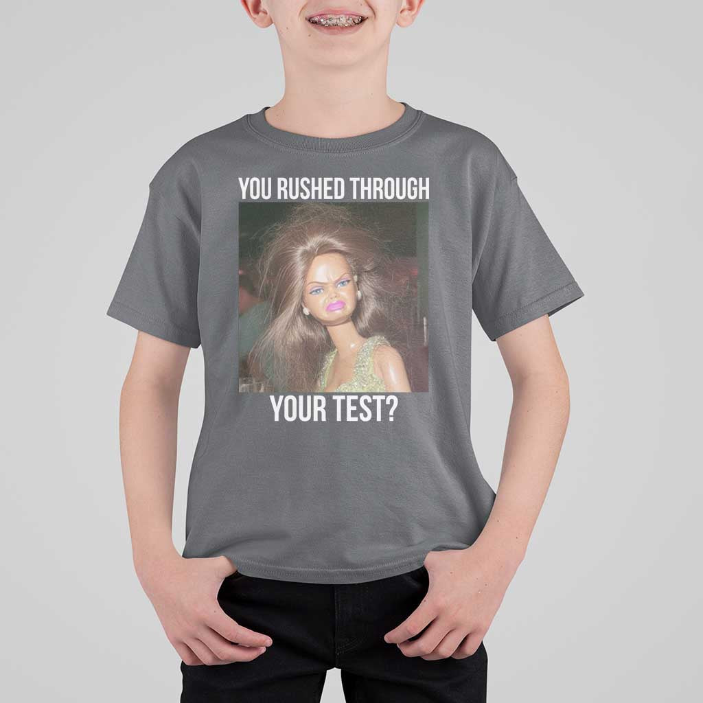 Funny Disheveled Doll Meme Testing Day T Shirt For Kid You Rushed Through Your Test Teacher Reaction Humor