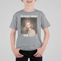 Funny Disheveled Doll Meme Testing Day T Shirt For Kid You Rushed Through Your Test Teacher Reaction Humor