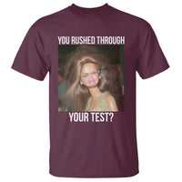 Funny Disheveled Doll Meme Testing Day T Shirt You Rushed Through Your Test Teacher Reaction Humor