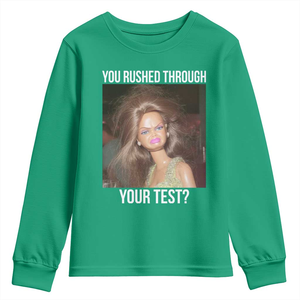 Funny Disheveled Doll Meme Testing Day Youth Sweatshirt You Rushed Through Your Test Teacher Reaction Humor