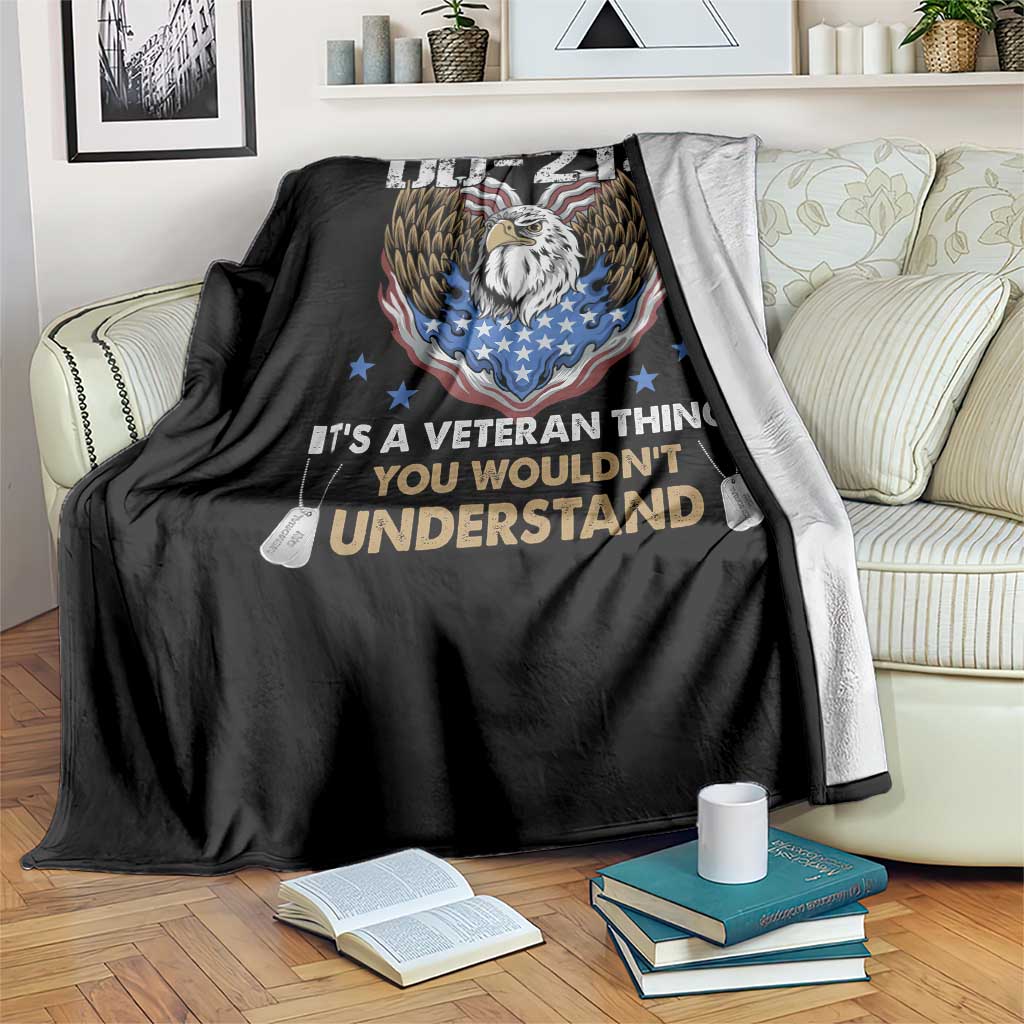 DD-214 Its A Veteran Thing You Wouldnt Understand Throw Blanket Patriotic American Eagle Military Pride Graphic
