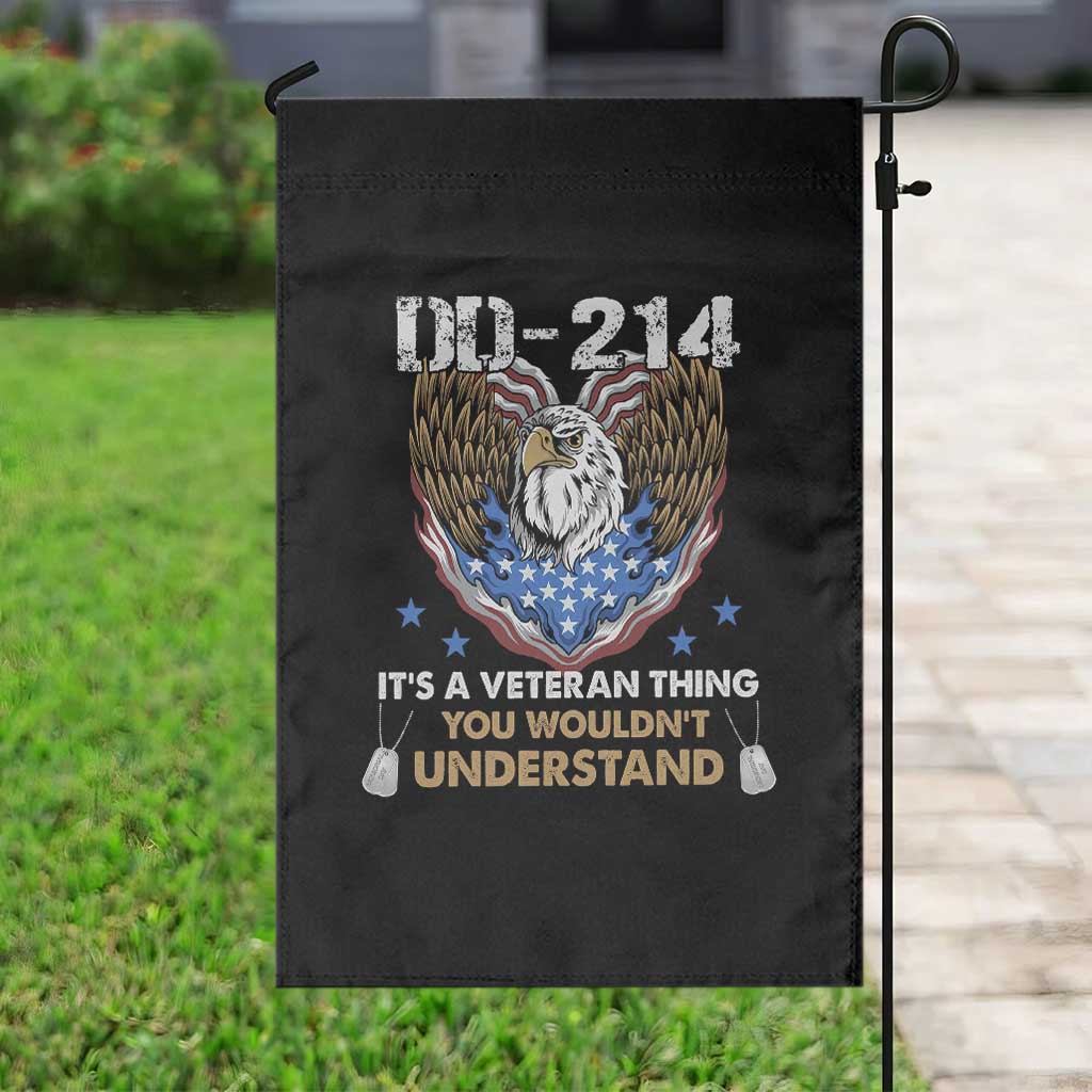 DD-214 Its A Veteran Thing You Wouldnt Understand Garden Flag Patriotic American Eagle Military Pride Graphic