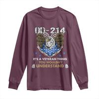 DD-214 Its A Veteran Thing You Wouldnt Understand Long Sleeve Shirt Patriotic American Eagle Military Pride Graphic