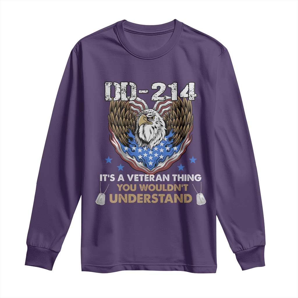 DD-214 Its A Veteran Thing You Wouldnt Understand Long Sleeve Shirt Patriotic American Eagle Military Pride Graphic