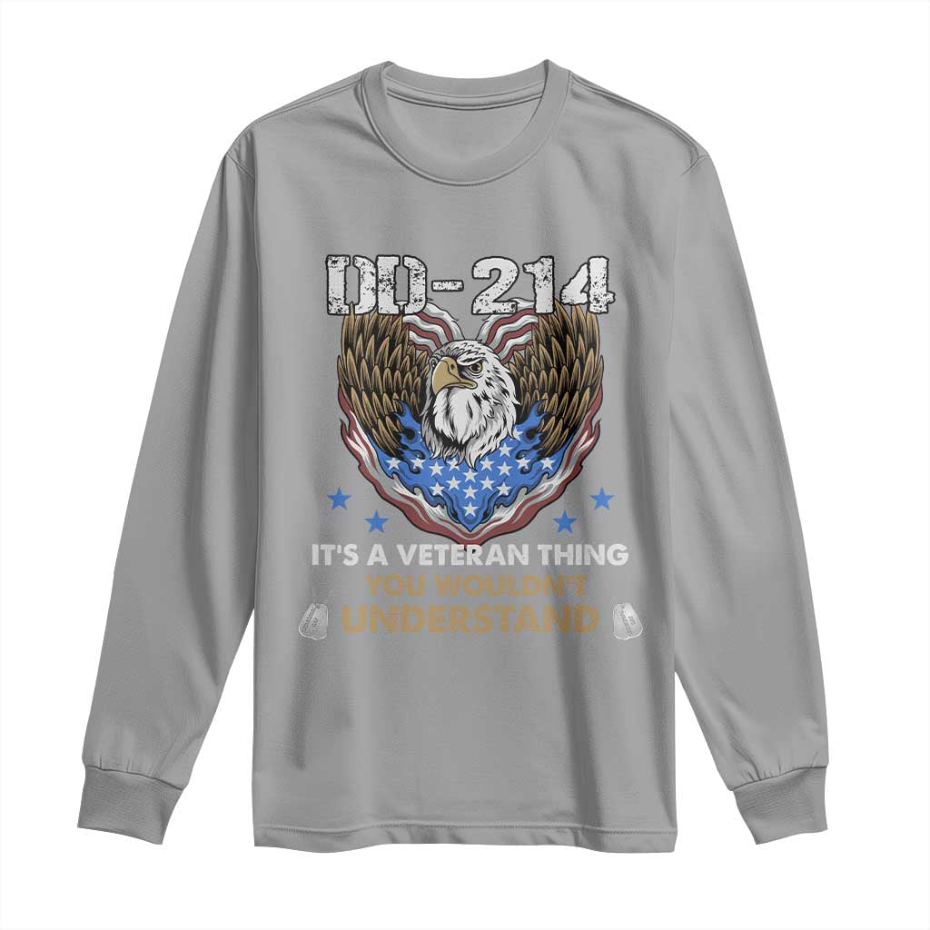 DD-214 Its A Veteran Thing You Wouldnt Understand Long Sleeve Shirt Patriotic American Eagle Military Pride Graphic