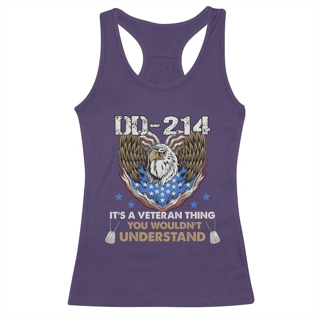 DD-214 Its A Veteran Thing You Wouldnt Understand Racerback Tank Top Patriotic American Eagle Military Pride Graphic
