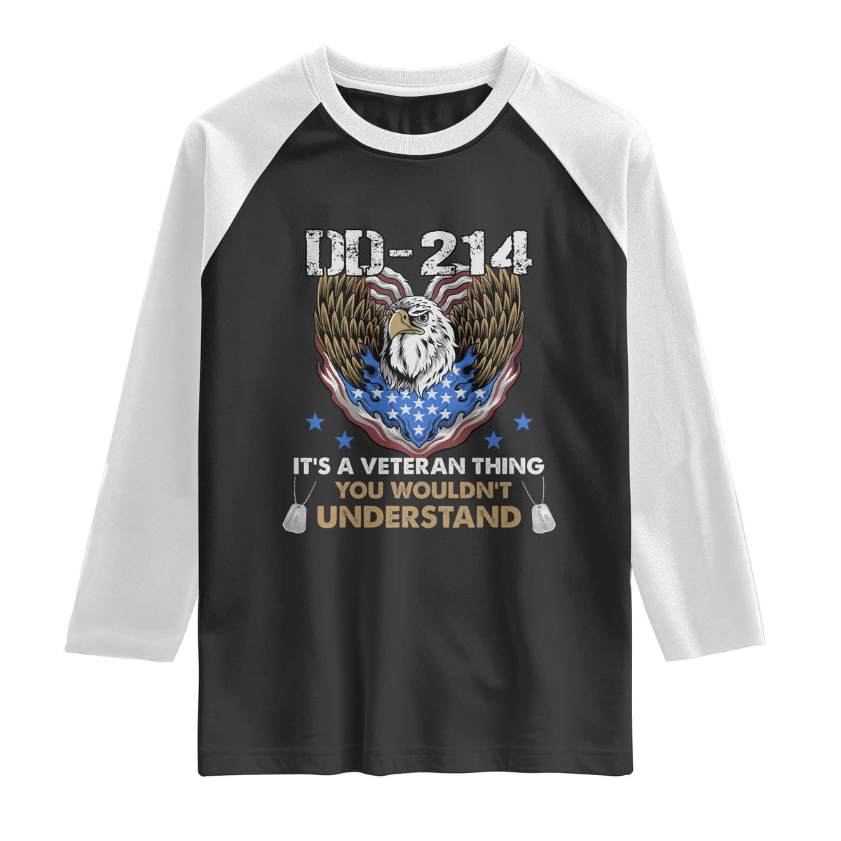 DD-214 Its A Veteran Thing You Wouldnt Understand Raglan Shirt Patriotic American Eagle Military Pride Graphic