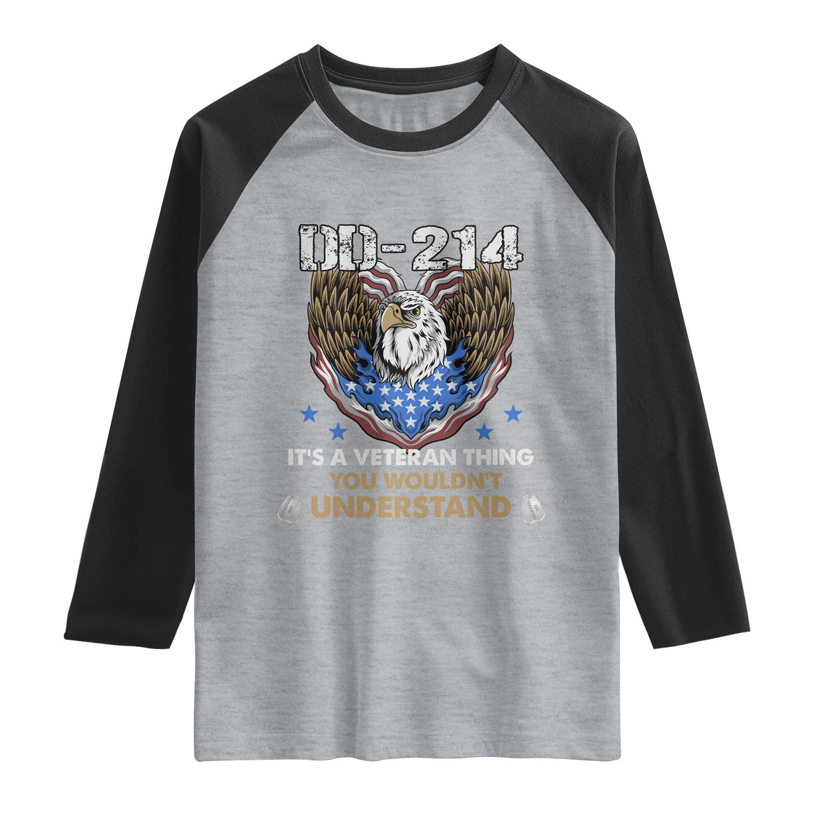 DD-214 Its A Veteran Thing You Wouldnt Understand Raglan Shirt Patriotic American Eagle Military Pride Graphic