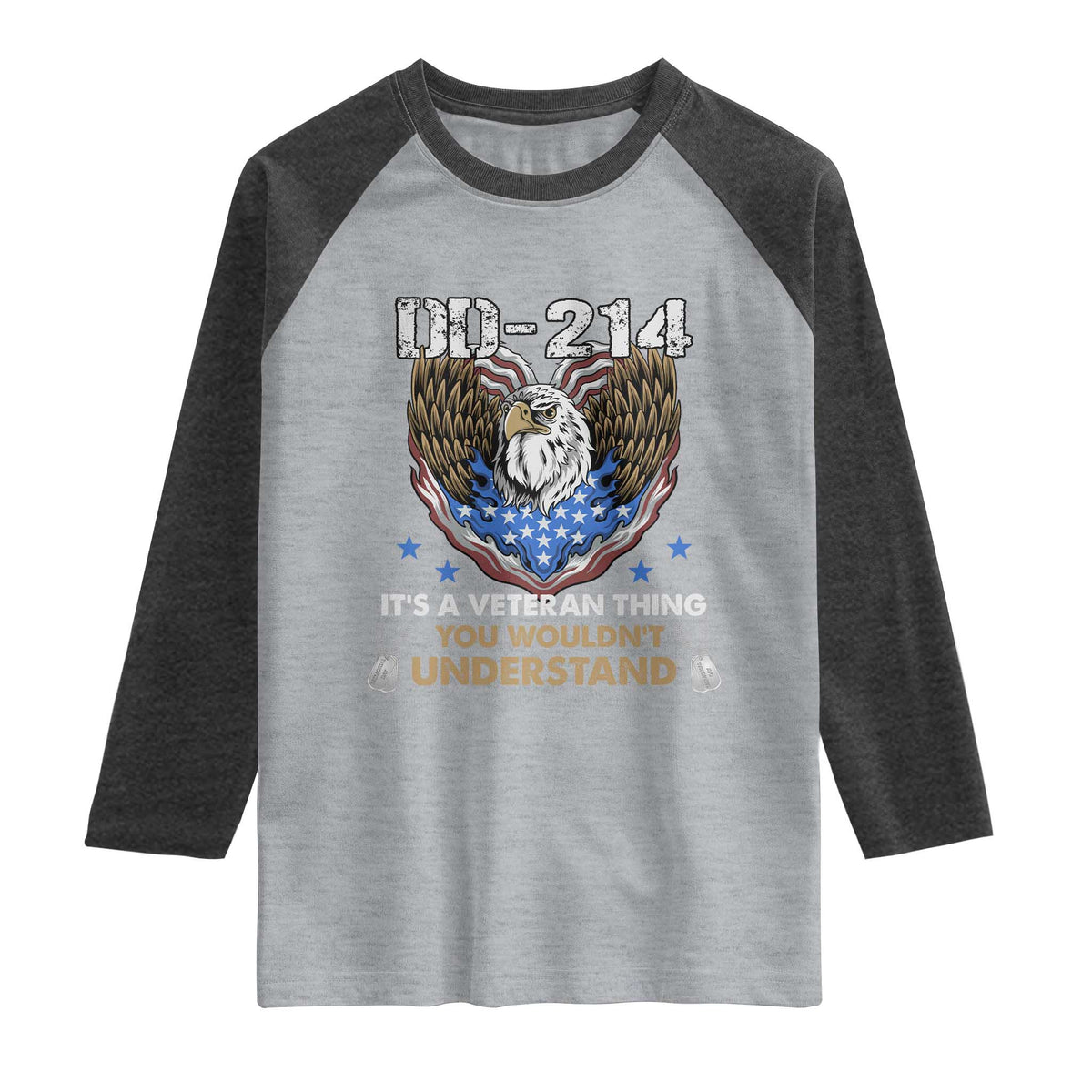 DD-214 Its A Veteran Thing You Wouldnt Understand Raglan Shirt Patriotic American Eagle Military Pride Graphic