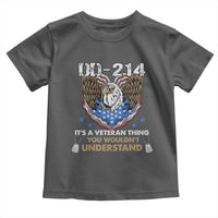 DD-214 Its A Veteran Thing You Wouldnt Understand Toddler T Shirt Patriotic American Eagle Military Pride Graphic