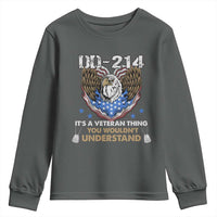 DD-214 Its A Veteran Thing You Wouldnt Understand Youth Sweatshirt Patriotic American Eagle Military Pride Graphic