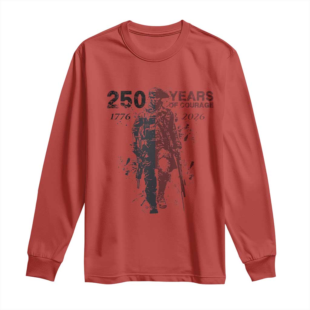 250 Years of Courage Commemorative Patriotic Soldier Long Sleeve Shirt American Revolution to Modern Military 1776 to 2026 Semiquincentennial