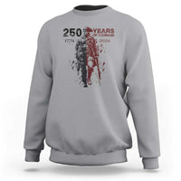 250 Years of Courage Commemorative Patriotic Soldier Sweatshirt American Revolution to Modern Military 1776 to 2026 Semiquincentennial