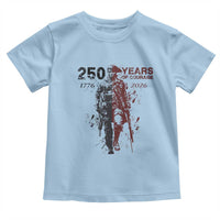 250 Years of Courage Commemorative Patriotic Soldier Toddler T Shirt American Revolution to Modern Military 1776 to 2026 Semiquincentennial