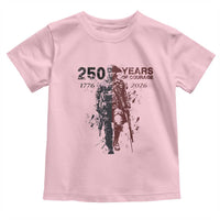 250 Years of Courage Commemorative Patriotic Soldier Toddler T Shirt American Revolution to Modern Military 1776 to 2026 Semiquincentennial