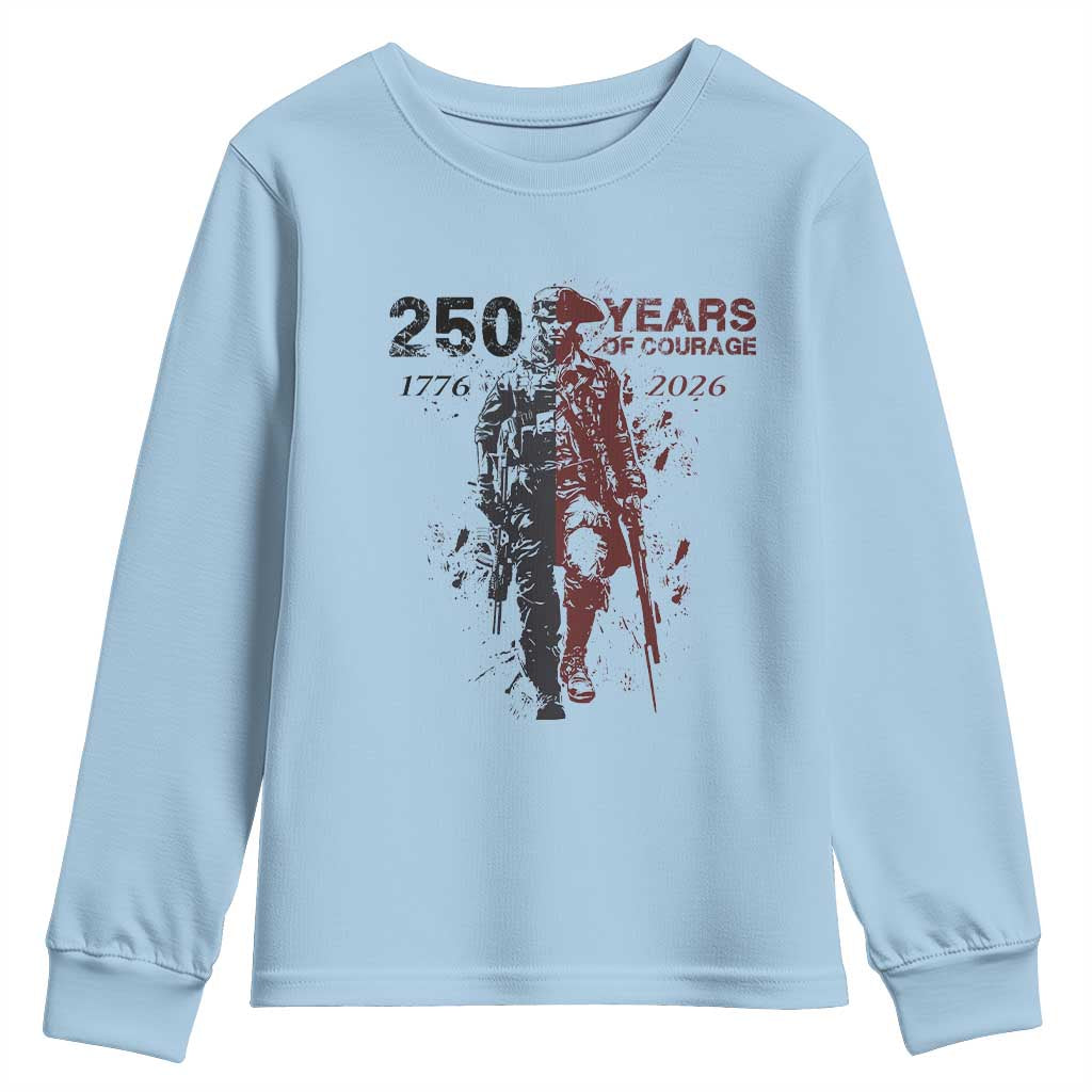 250 Years of Courage Commemorative Patriotic Soldier Youth Sweatshirt American Revolution to Modern Military 1776 to 2026 Semiquincentennial