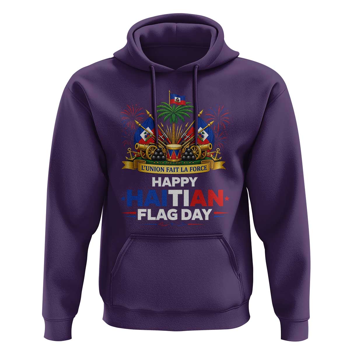Happy Haitian Flag Day May 18 Heritage Celebration Hoodie L'Union Fait La Force Coat Of Arms Fireworks