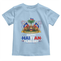 Happy Haitian Flag Day May 18 Heritage Celebration Toddler T Shirt L'Union Fait La Force Coat Of Arms Fireworks