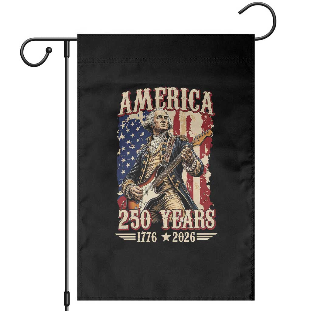 America 250 Years George Washington Rock Star Garden Flag Funny Electric Guitar Player Vintage American Flag 1776 to 2026 Semiquincentennial