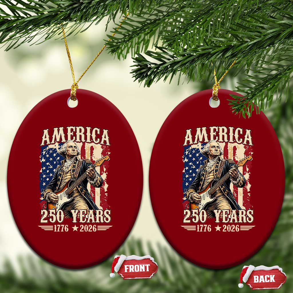 America 250 Years George Washington Rock Star Ceramic Ornament Funny Electric Guitar Player Vintage American Flag 1776 to 2026 Semiquincentennial