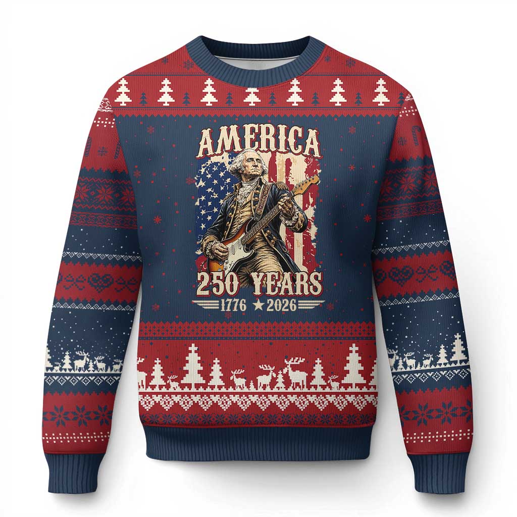 America 250 Years George Washington Rock Star Ugly Christmas Sweater Funny Electric Guitar Player Vintage American Flag 1776 to 2026 Semiquincentennial