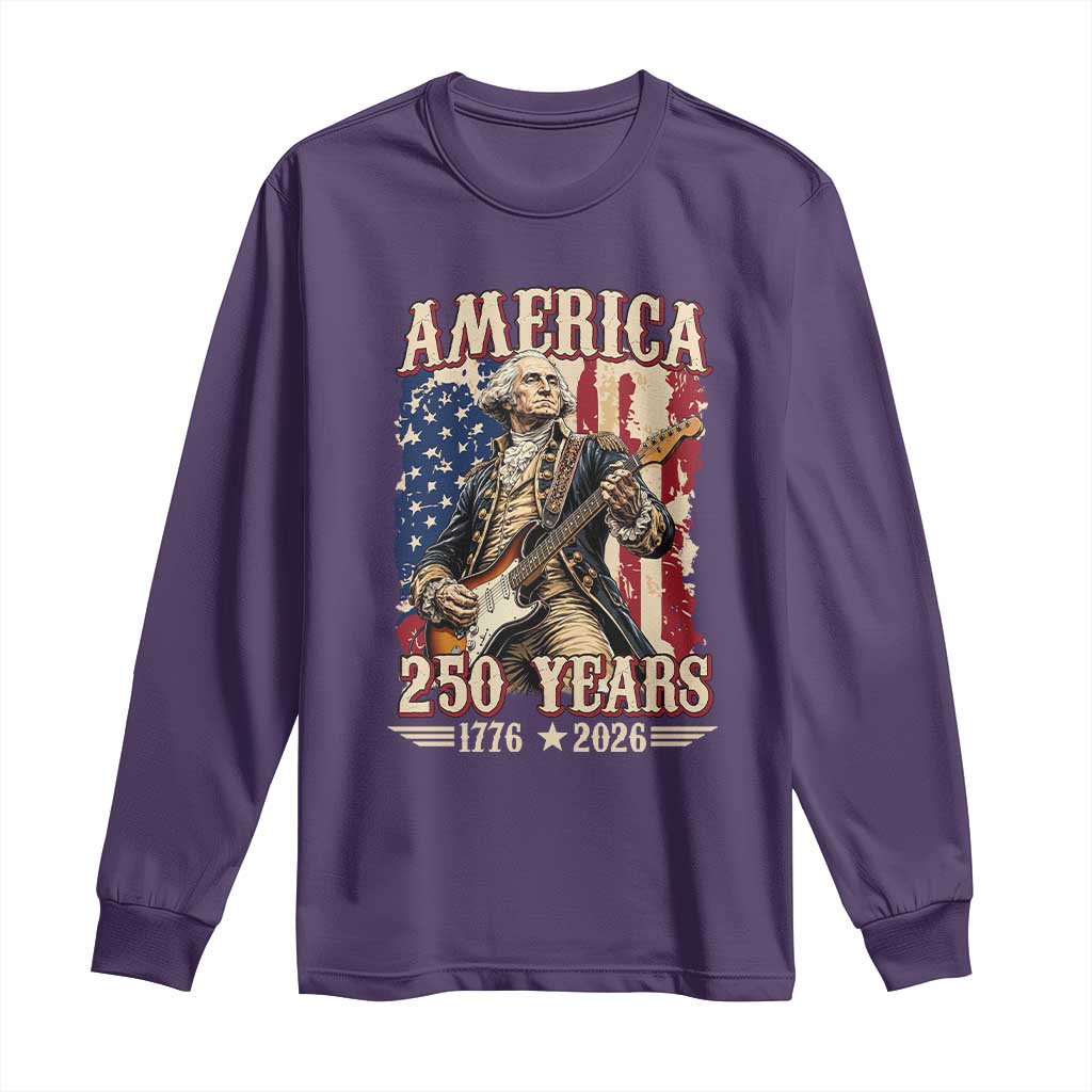 America 250 Years George Washington Rock Star Long Sleeve Shirt Funny Electric Guitar Player Vintage American Flag 1776 to 2026 Semiquincentennial