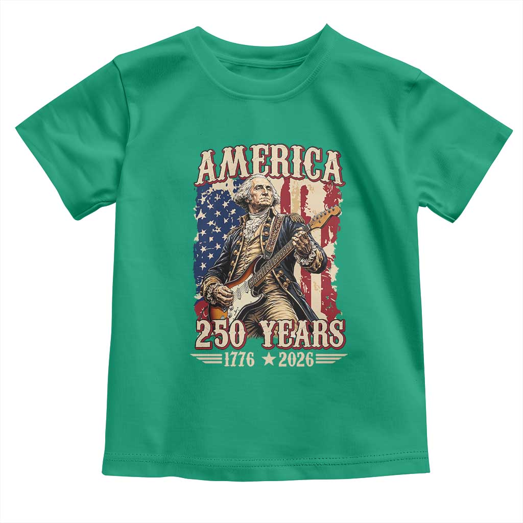 America 250 Years George Washington Rock Star Toddler T Shirt Funny Electric Guitar Player Vintage American Flag 1776 to 2026 Semiquincentennial