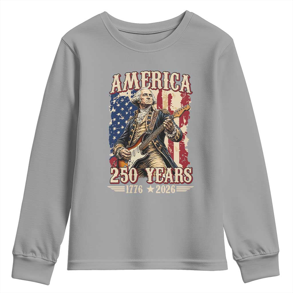 America 250 Years George Washington Rock Star Youth Sweatshirt Funny Electric Guitar Player Vintage American Flag 1776 to 2026 Semiquincentennial