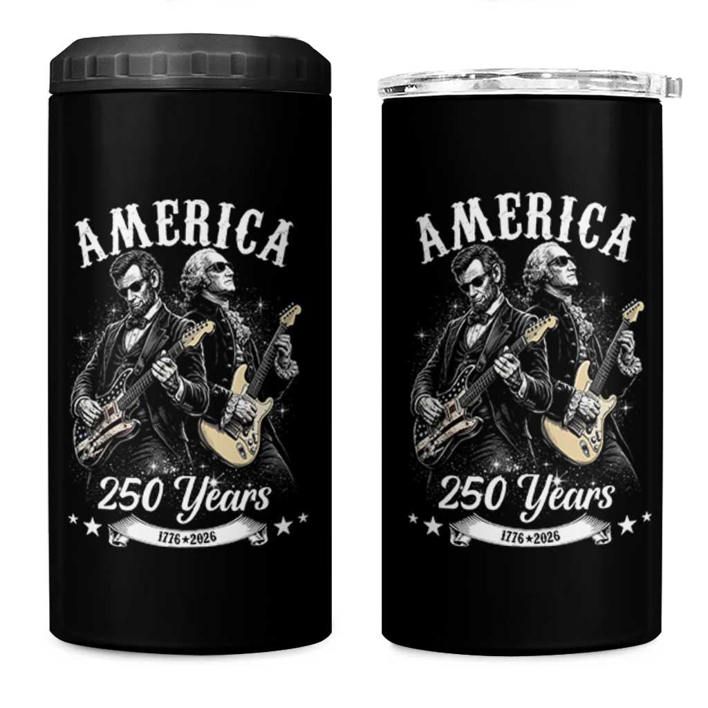 America 250 Years Abraham Lincoln and George Washington Rock Concert 4 in 1 Can Cooler Tumbler Presidents Jamming Electric Guitars 1776 to 2026 Semiquincentennial