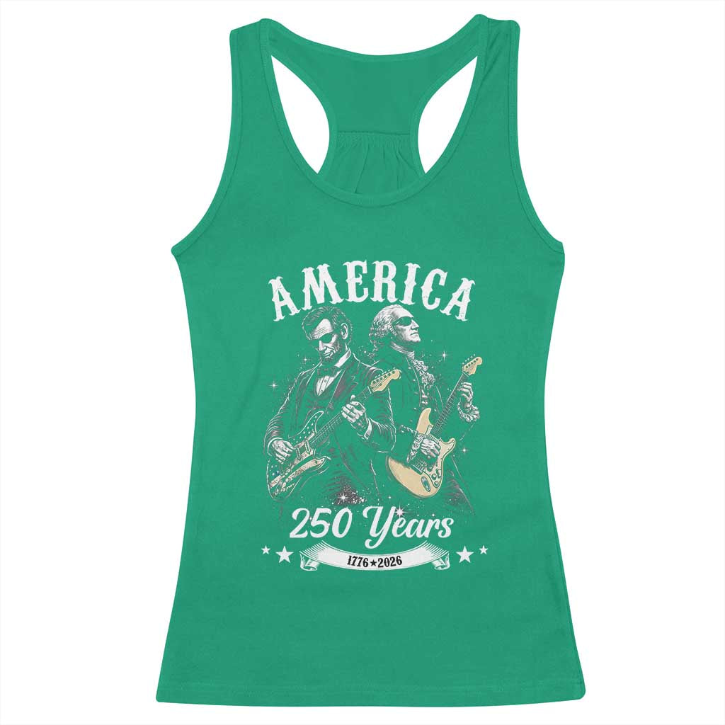 America 250 Years Abraham Lincoln and George Washington Rock Concert Racerback Tank Top Presidents Jamming Electric Guitars 1776 to 2026 Semiquincentennial