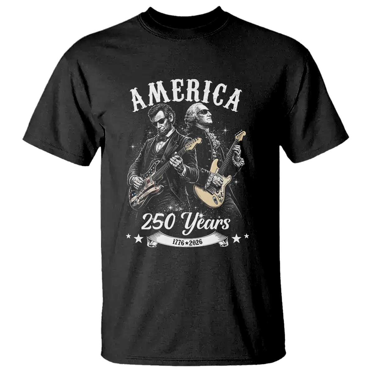 America 250 Years Abraham Lincoln and George Washington Rock Concert T Shirt Presidents Jamming Electric Guitars 1776 to 2026 Semiquincentennial