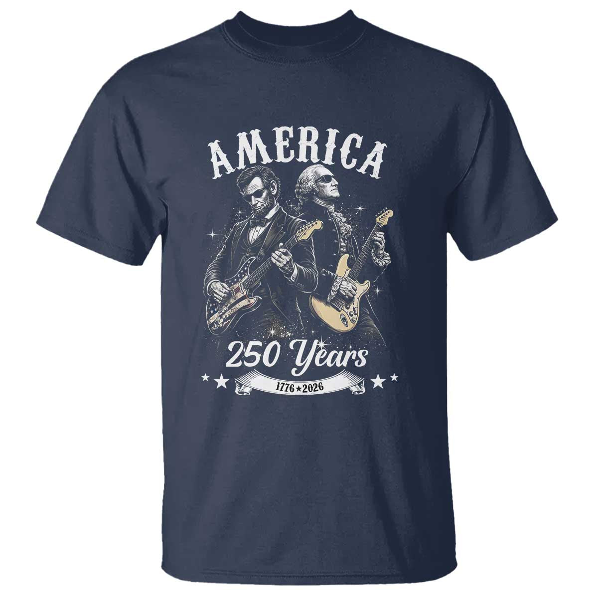 America 250 Years Abraham Lincoln and George Washington Rock Concert T Shirt Presidents Jamming Electric Guitars 1776 to 2026 Semiquincentennial