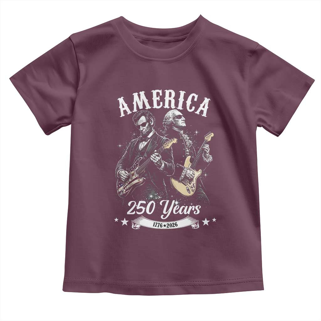 America 250 Years Abraham Lincoln and George Washington Rock Concert Toddler T Shirt Presidents Jamming Electric Guitars 1776 to 2026 Semiquincentennial