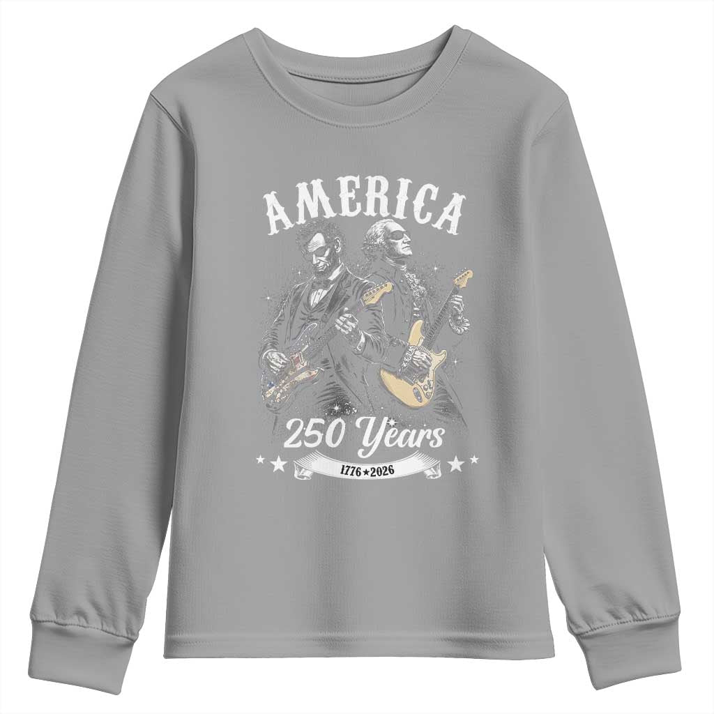 America 250 Years Abraham Lincoln and George Washington Rock Concert Youth Sweatshirt Presidents Jamming Electric Guitars 1776 to 2026 Semiquincentennial