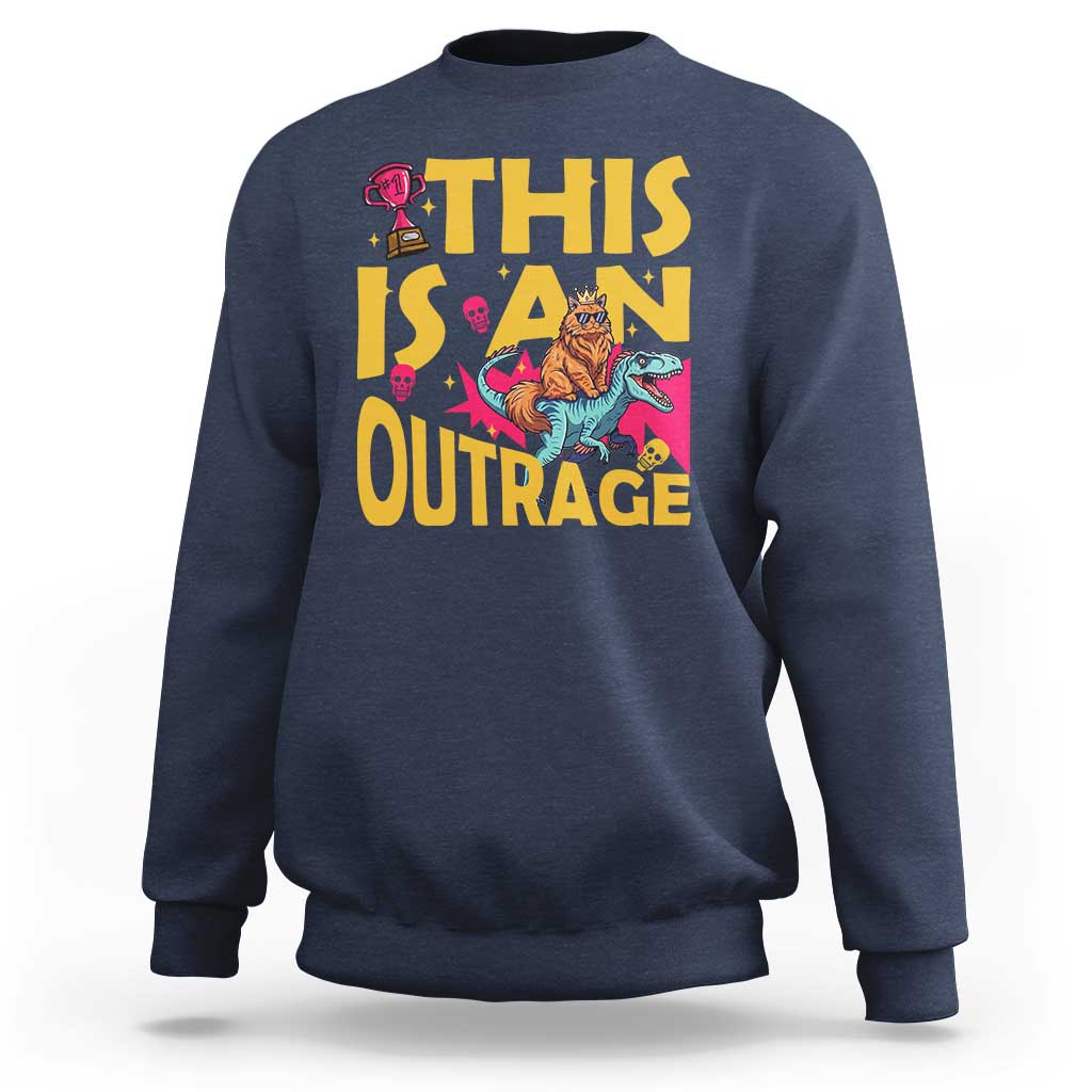 This Is An Outrage Sassy Cat Riding Raptor Dinosaur Sweatshirt Retro Pop Art Graphic