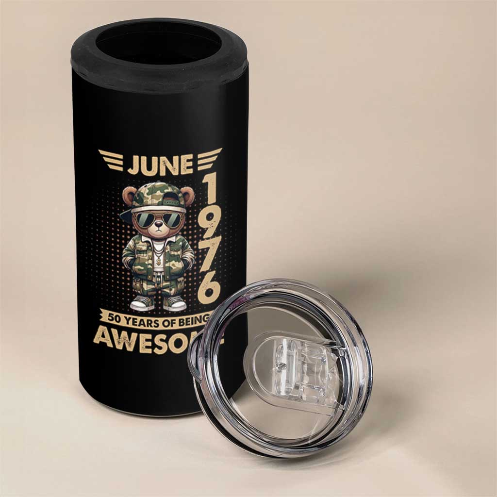 Cool Teddy Bear June 1976 50th Birthday 4 in 1 Can Cooler Tumbler 50 Years Of Being Awesome Retro Streetwear Gift